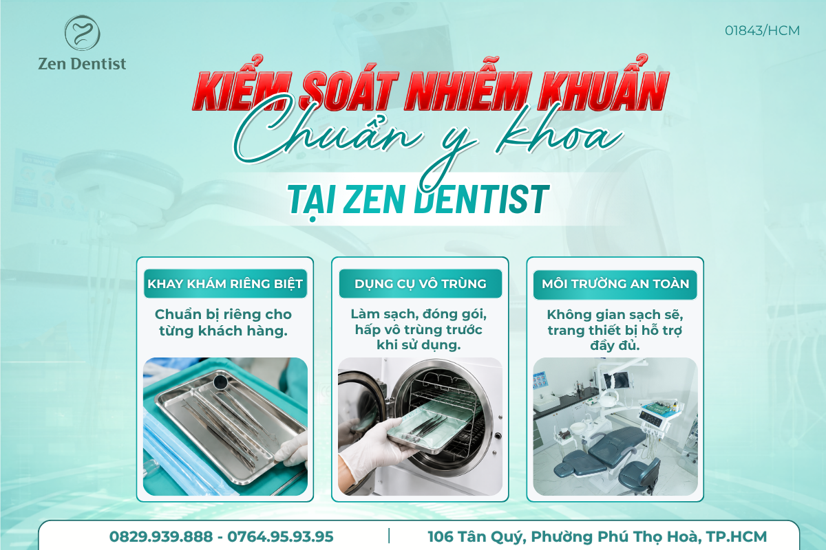 Kiểm soát nhiễm khuẩn chuẩn y khoa tại Zen Dentist