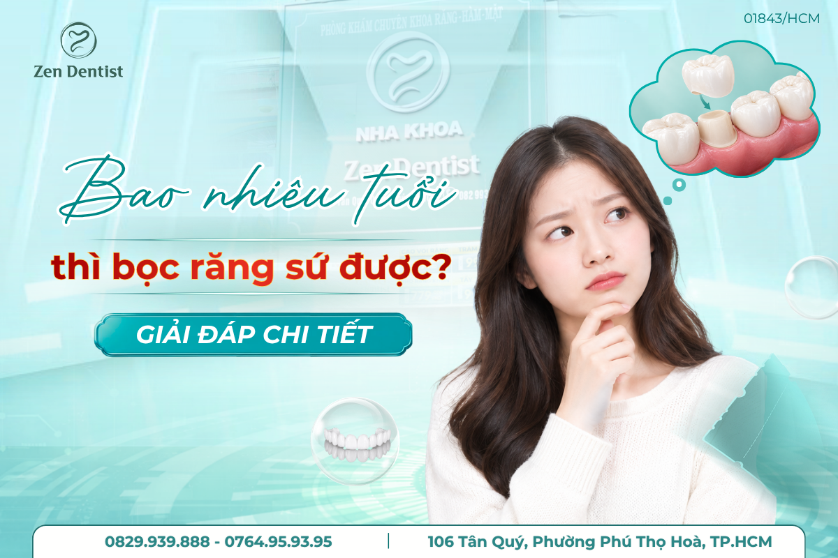 bao nhiêu tuổi thì bọc răng sứ được