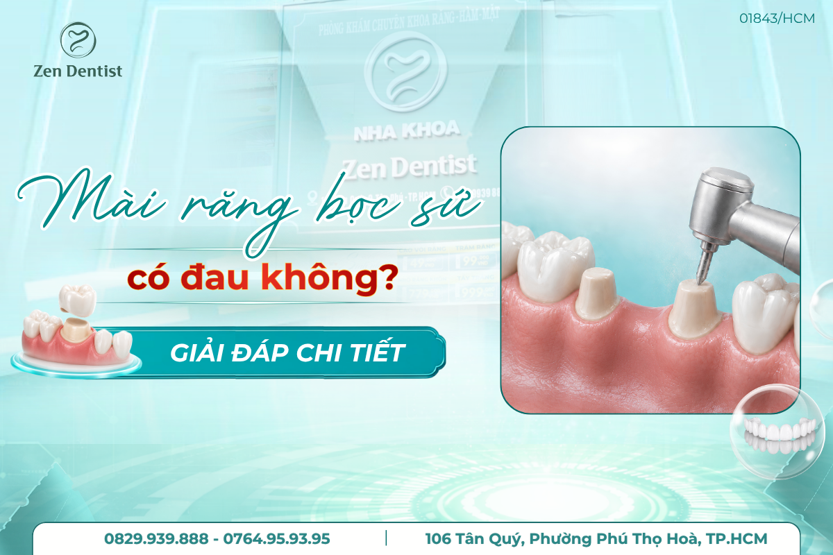 mài răng bọc sứ có đau không